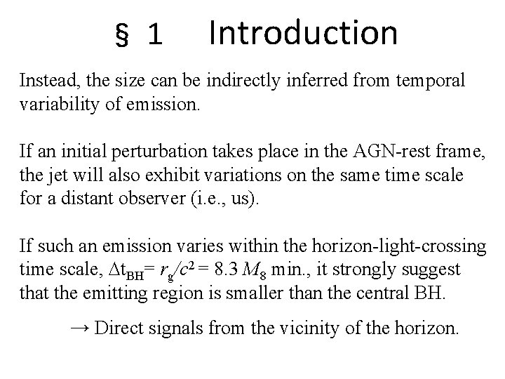 § 1 Introduction Instead, the size can be indirectly inferred from temporal variability of