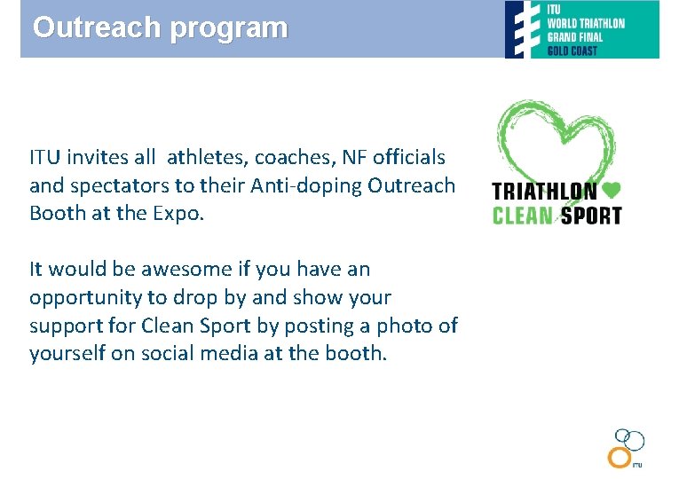 Outreach program ITU invites all athletes, coaches, NF officials and spectators to their Anti-doping