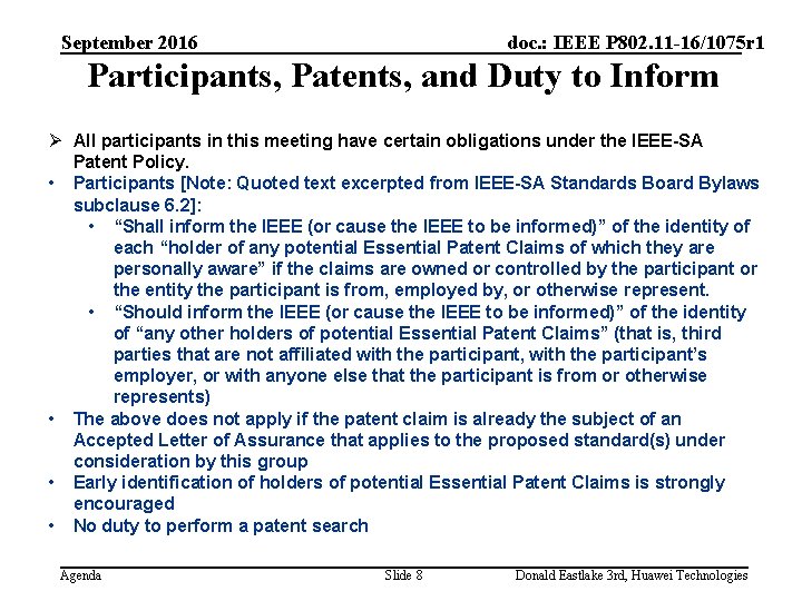 September 2016 doc. : IEEE P 802. 11 -16/1075 r 1 Participants, Patents, and