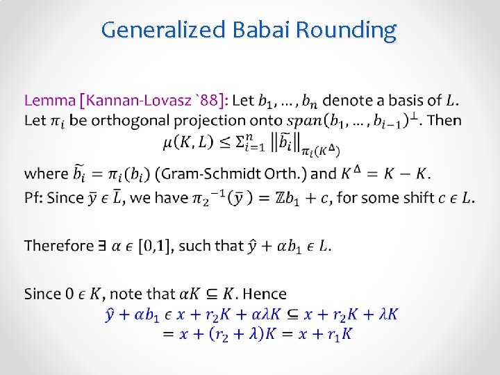 Generalized Babai Rounding • 