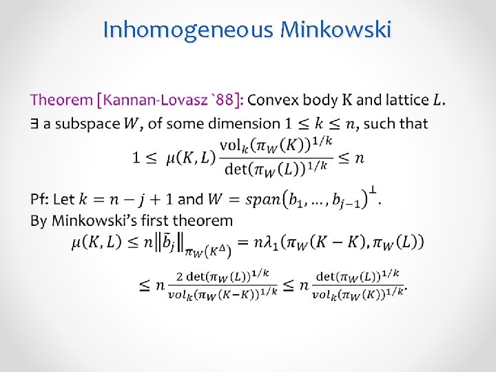 Inhomogeneous Minkowski • 