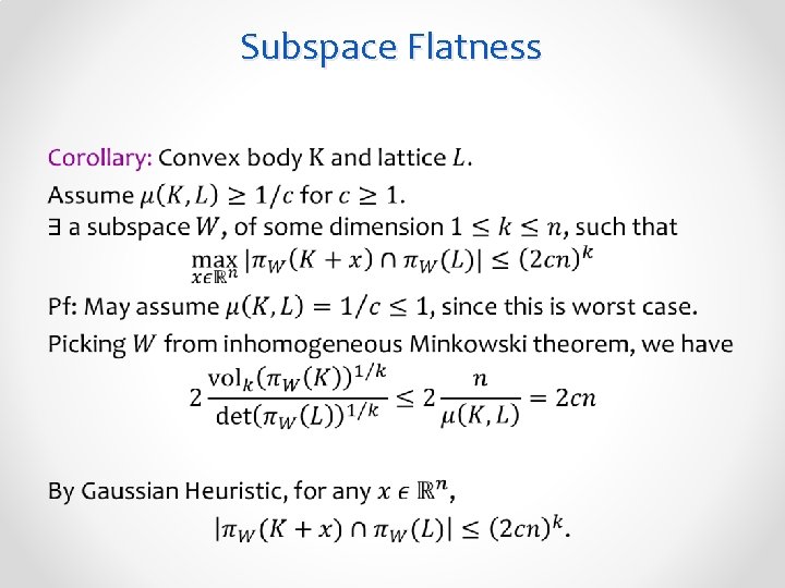 Subspace Flatness • 