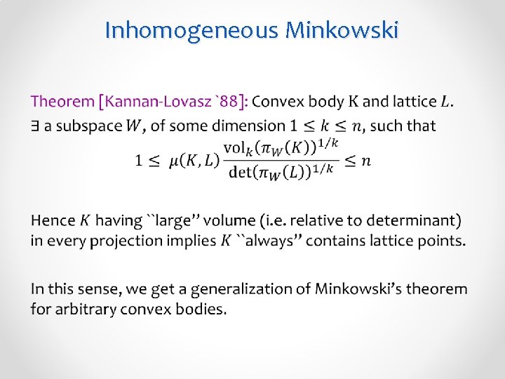 Inhomogeneous Minkowski • 