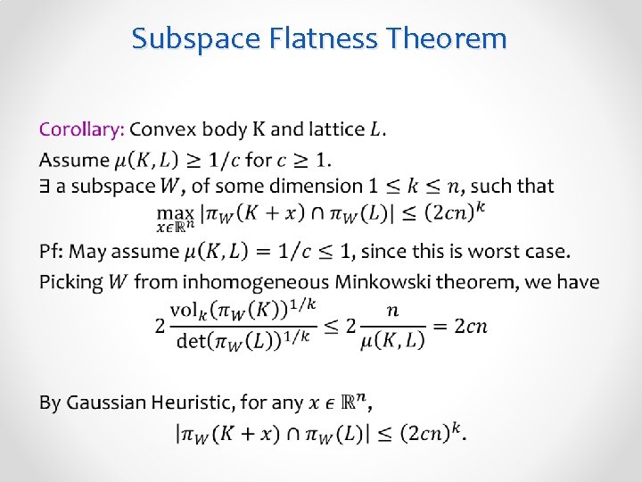 Subspace Flatness Theorem • 