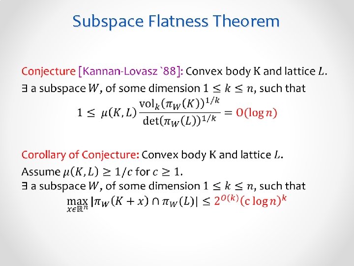 Subspace Flatness Theorem • 