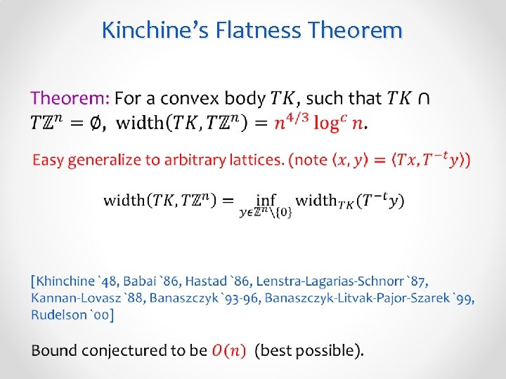 Kinchine’s Flatness Theorem • 