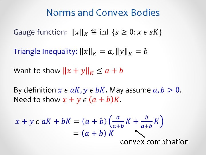 Norms and Convex Bodies convex combination 