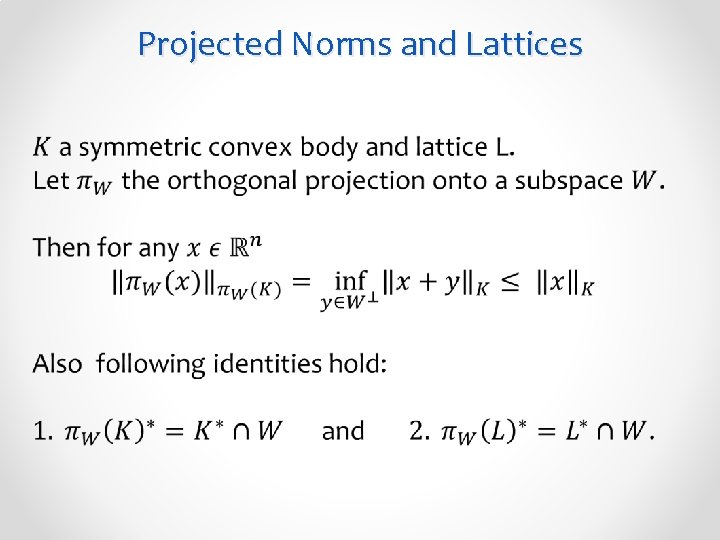 Projected Norms and Lattices 