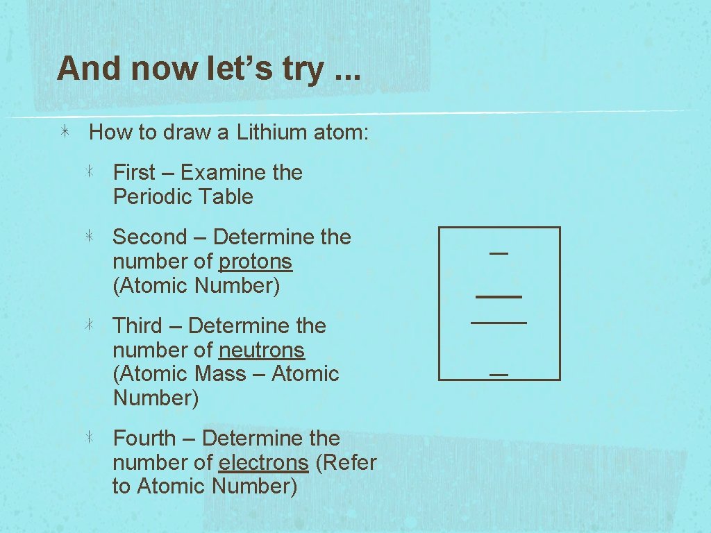 And now let’s try. . . How to draw a Lithium atom: First –