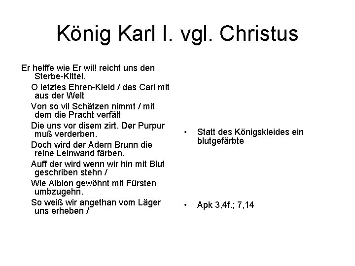König Karl I. vgl. Christus Er helffe wie Er wil! reicht uns den Sterbe-Kittel.