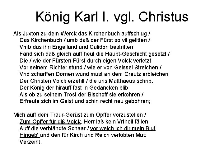 König Karl I. vgl. Christus Als Juxton zu dem Werck das Kirchenbuch auffschlug /
