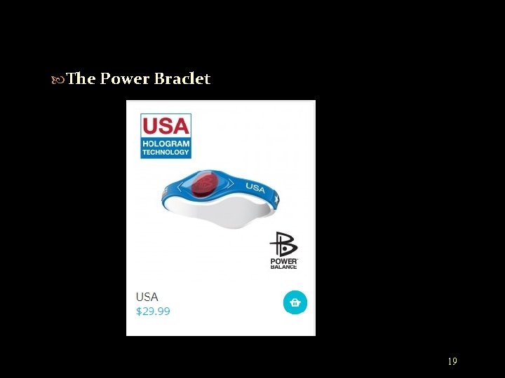  The Power Braclet 19 