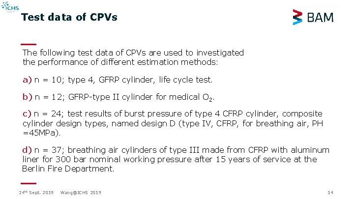 Test data of CPVs The following test data of CPVs are used to investigated Test data of CPVs The following test data of CPVs are used to investigated