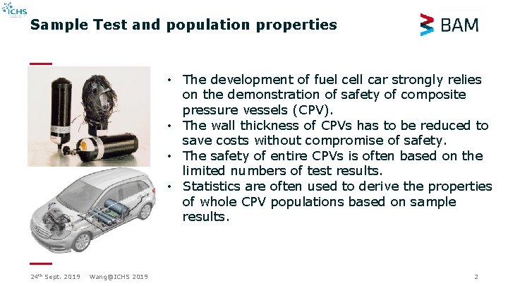 Sample Test and population properties • The development of fuel cell car strongly relies Sample Test and population properties • The development of fuel cell car strongly relies
