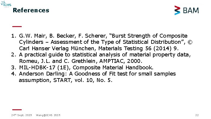 References 1. G. W. Mair, B. Becker, F. Scherer, “Burst Strength of Composite Cylinders References 1. G. W. Mair, B. Becker, F. Scherer, “Burst Strength of Composite Cylinders