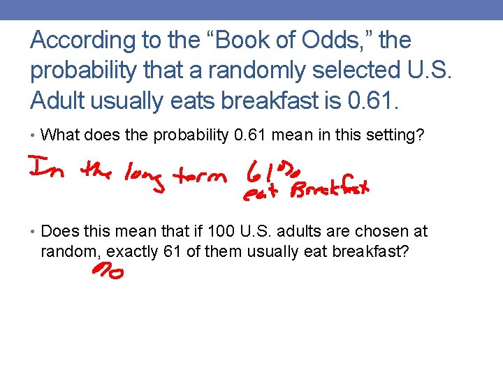 According to the “Book of Odds, ” the probability that a randomly selected U.