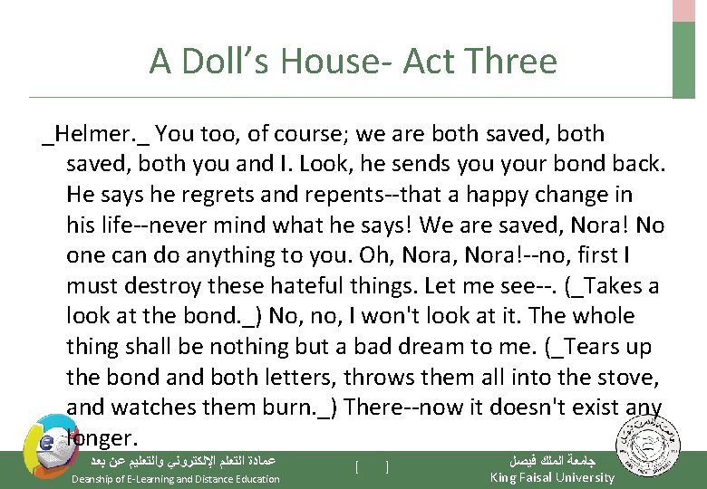 A Doll’s House- Act Three _Helmer. _ You too, of course; we are both