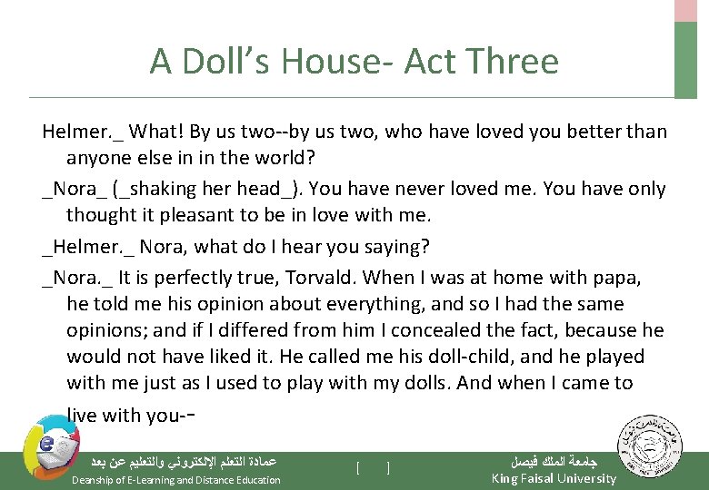 A Doll’s House- Act Three Helmer. _ What! By us two--by us two, who