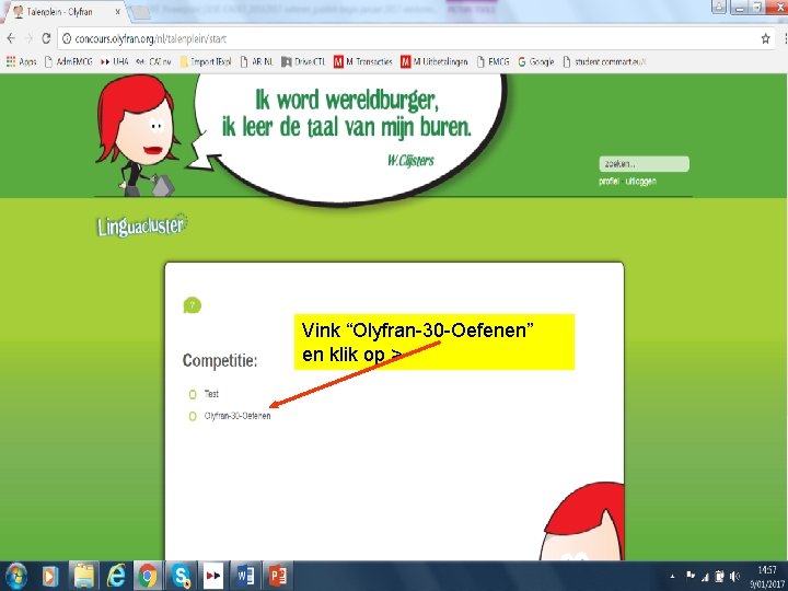Vink “Olyfran-30 -Oefenen” en klik op > 11 