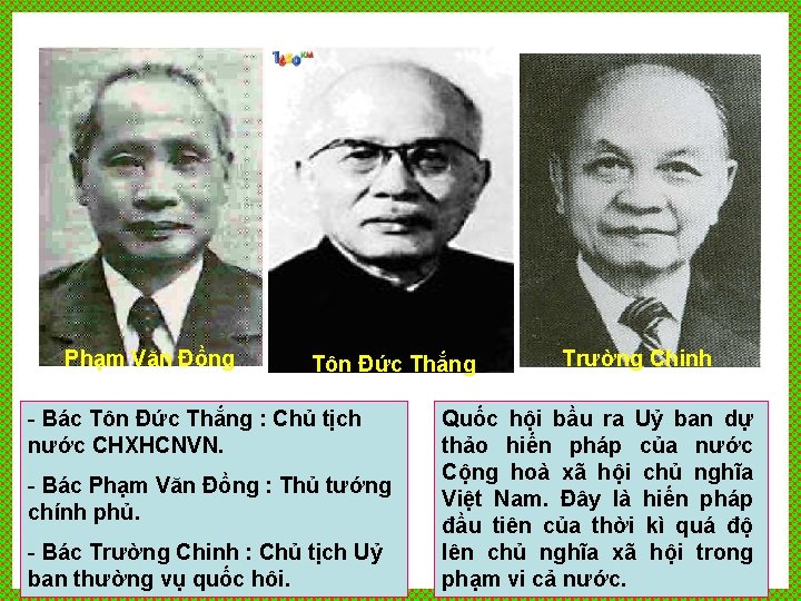 Phạm Văn Đồng Tôn Đức Thắng - Bác Tôn Đức Thắng : Chủ tịch