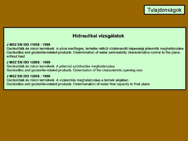 Tulajdonságok 