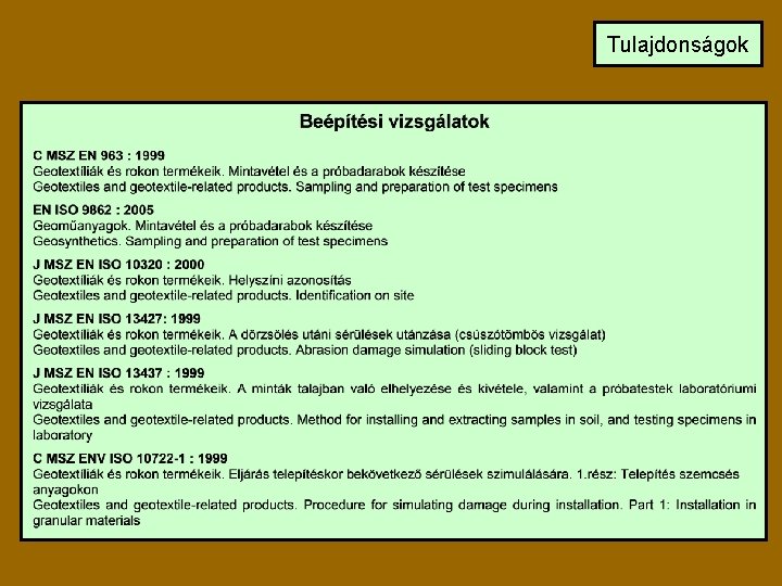 Tulajdonságok 