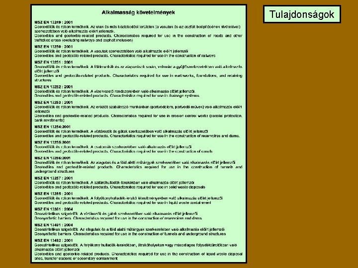 Tulajdonságok 