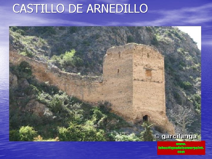 CASTILLO DE ARNEDILLO www. laboutiquedelpowerpoint. com 