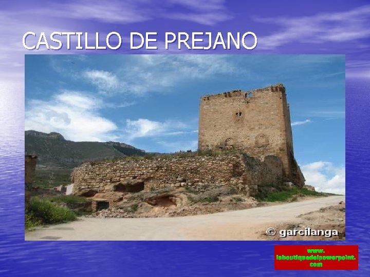 CASTILLO DE PREJANO www. laboutiquedelpowerpoint. com 