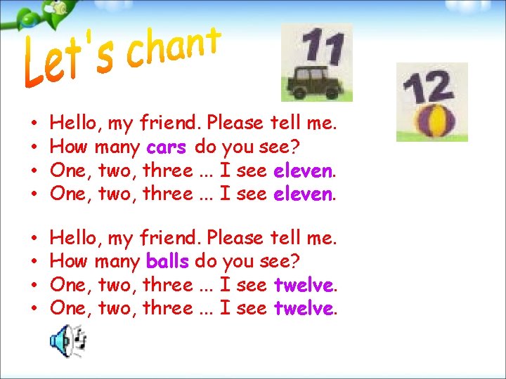  • • Hello, my friend. Please tell me. How many cars do you