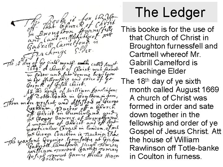 The Ledger This booke is for the use of that Church of Christ in