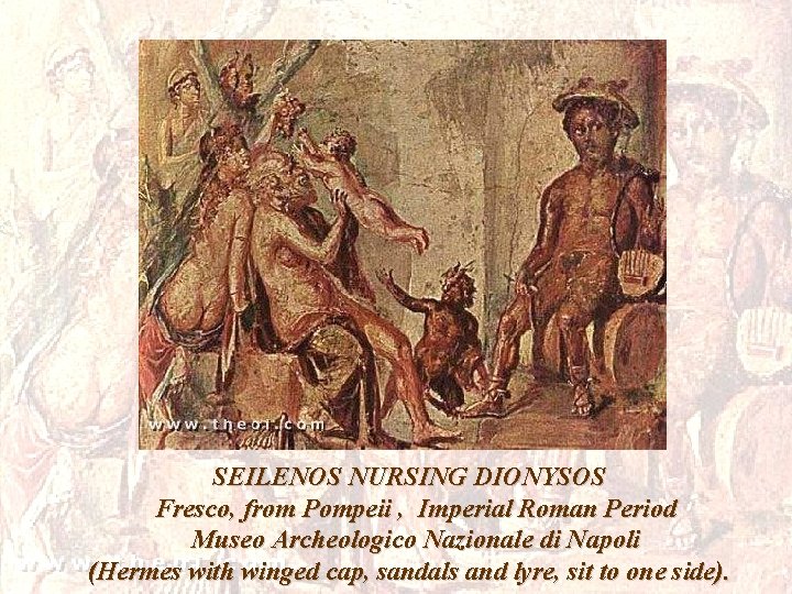 SEILENOS NURSING DIONYSOS Fresco, from Pompeii , Imperial Roman Period Museo Archeologico Nazionale di