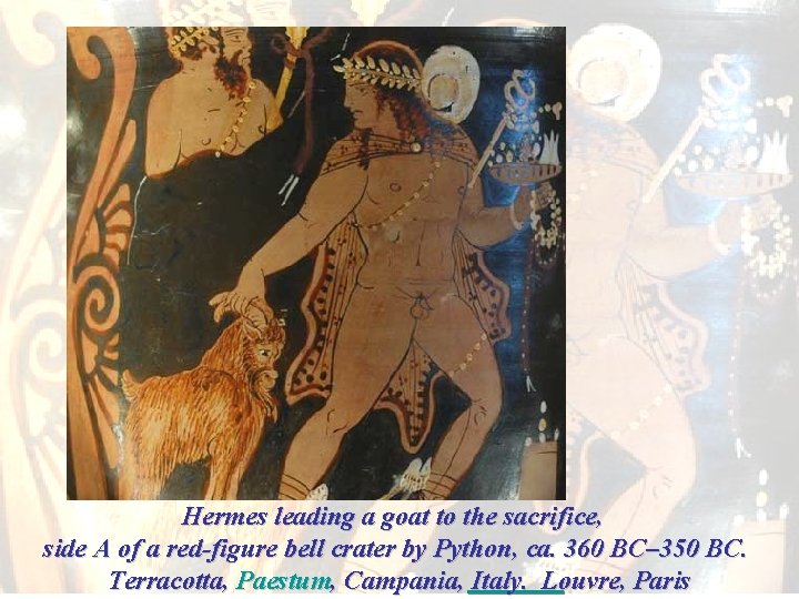 Hermes leading a goat to the sacrifice, side A of a red-figure bell crater