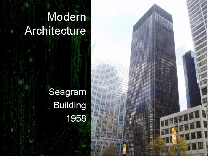 Modern Architecture Seagram Building 1958 