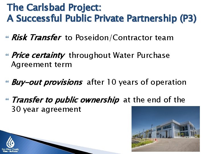 The Carlsbad Project: A Successful Public Private Partnership (P 3) Risk Transfer to Poseidon/Contractor