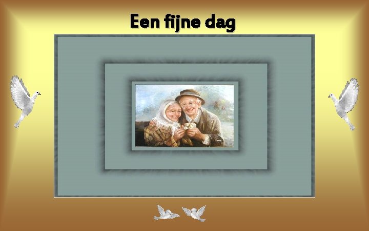 Een fijne dag 