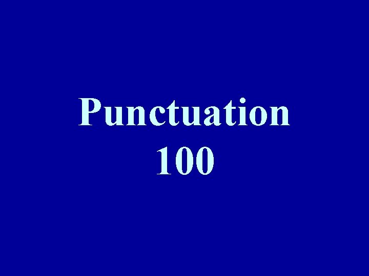 Punctuation 100 