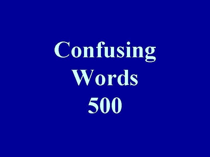 Confusing Words 500 