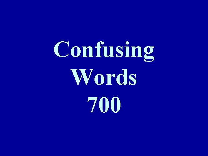 Confusing Words 700 