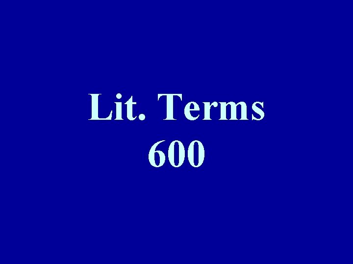 Lit. Terms 600 