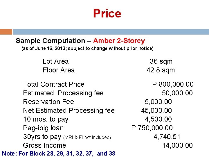 Price Sample Computation – Amber 2 -Storey (as of June 16, 2013; subject to