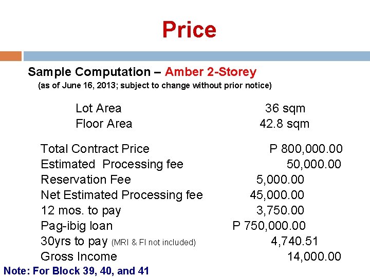 Price Sample Computation – Amber 2 -Storey (as of June 16, 2013; subject to