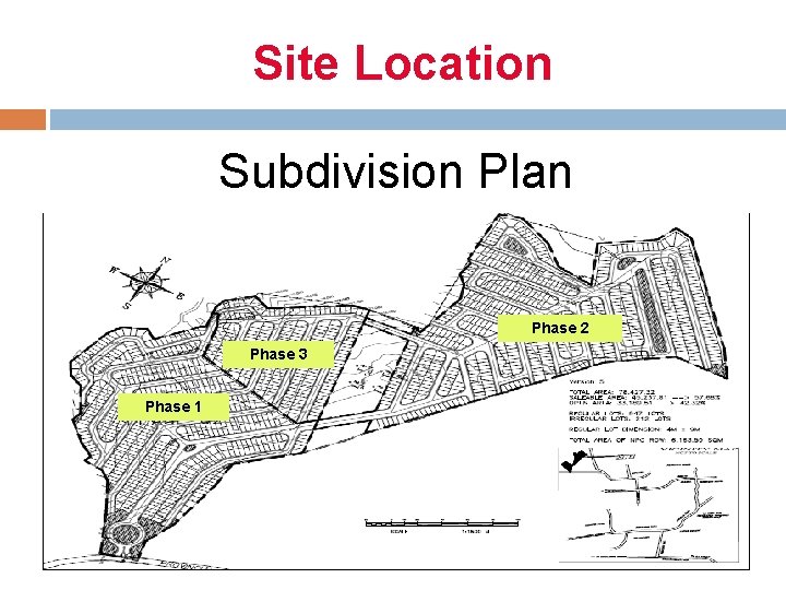 Site Location Subdivision Plan Phase 2 Phase 3 Phase 1 