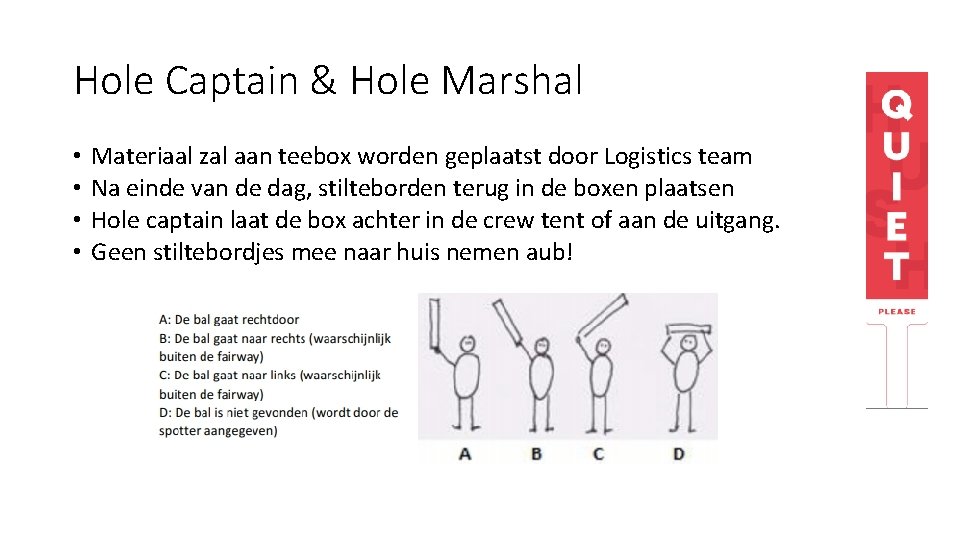 Hole Captain & Hole Marshal • • Materiaal zal aan teebox worden geplaatst door