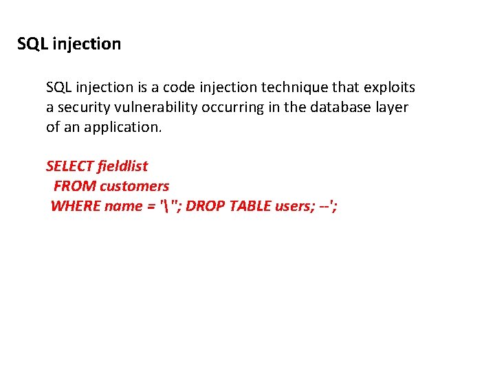 SQL injection is a code injection technique that exploits a security vulnerability occurring in