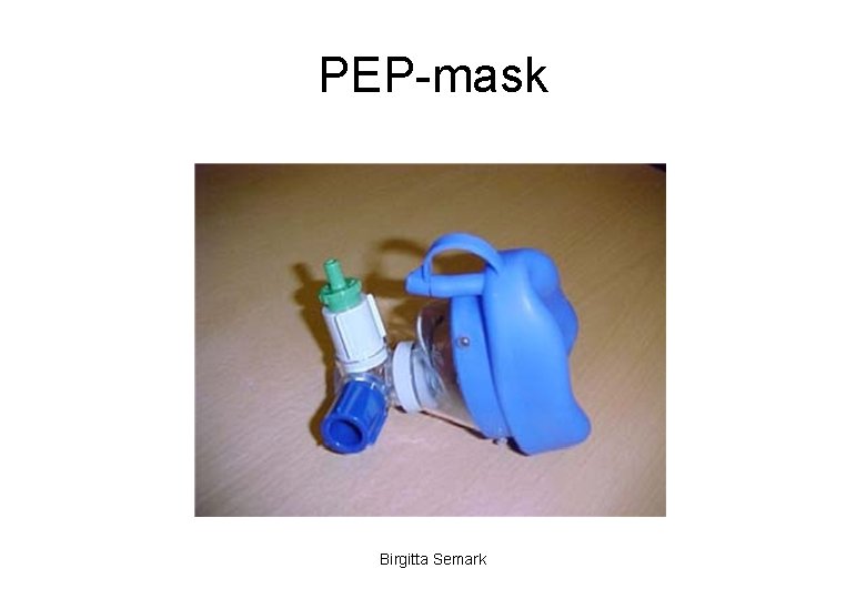 PEP-mask Birgitta Semark 