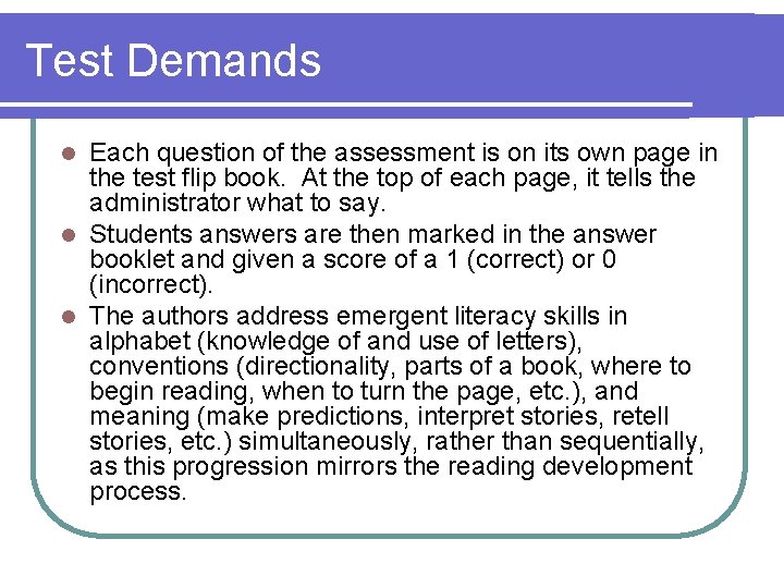 Test Demands Each question of the assessment is on its own page in the