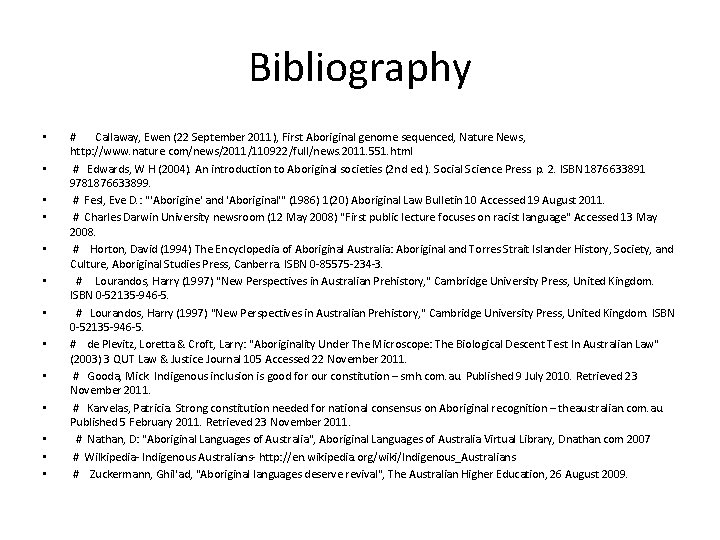 Bibliography • • • • # Callaway, Ewen (22 September 2011), First Aboriginal genome