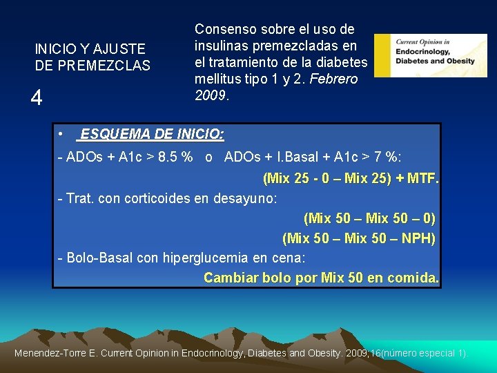 INICIO Y AJUSTE DE PREMEZCLAS 4 • Consenso sobre el uso de insulinas premezcladas