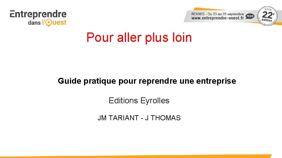 Pour aller plus loin Guide pratique pour reprendre une entreprise Editions Eyrolles JM TARIANT